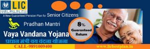 PRADHAN MANTRI VAYA VANDANA YOJANA