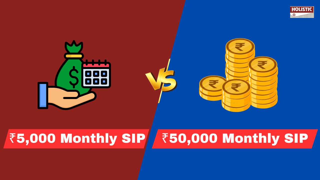 ₹5,000 Monthly SIP vs ₹50,000 Monthly SIP: Which Wins the Wealth Battle?